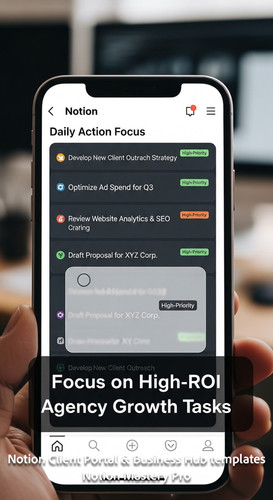 389 Closeup of a smartphone showing a Notion Daily Action Focus with highpriority tags Overlay Focus.jpg