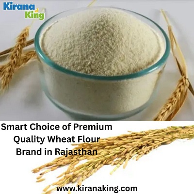 Smart Choice of Premium Quality Wheat Flour Brand in Rajasthan.jpg