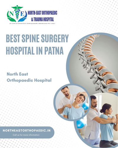 Best Spine Surgery Hospital in Patna- North East Orthopaedic Hospital.jpg