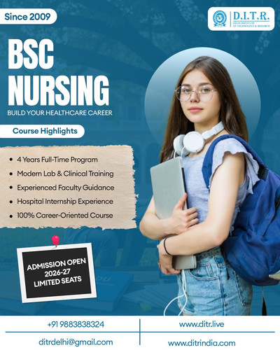 Best BSc Nursing Colleges in Delhi by DITR INDIA for 2026 Admissions.jpg