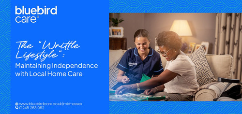 The “Writtle Lifestyle”: Maintaining Independence with Local Home Care.jpg