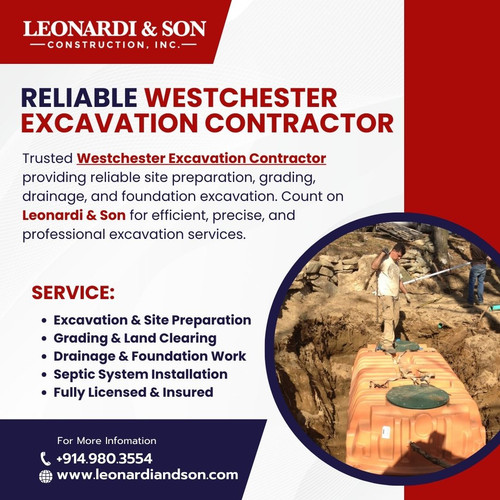 Dependable Westchester Excavation Contractor for Safe and Efficient Sitework.jpg