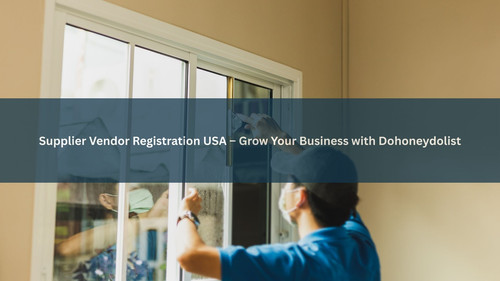 Supplier Vendor Registration USA – Grow Your Business with Dohoneydolist.jpg