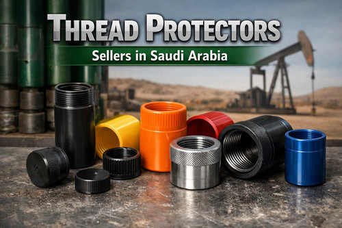 Thread Protectors Sellers in Saudi Arabia.jpg