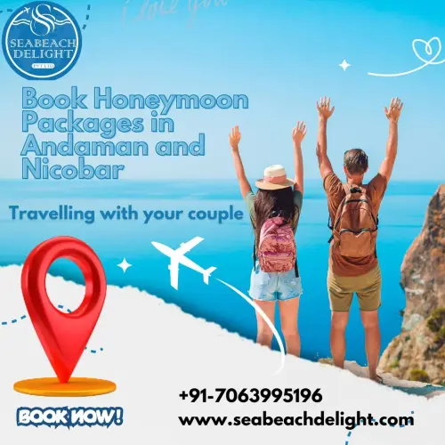 Book Honeymoon Packages in Andaman and Nicobar.webp