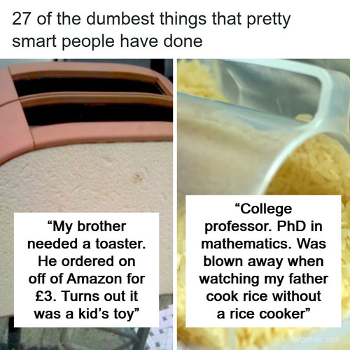 smartest person dumbest thing done.jpg