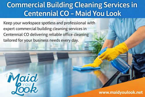 Commercial Building Cleaning Services in Centennial CO - Maid You Look.png