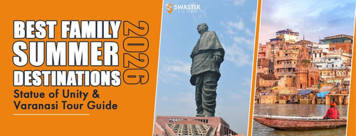 Best-Family-Summer-Destinations-2026-Statue-of-Unity-Varanasi-Tour-Guide.jpg