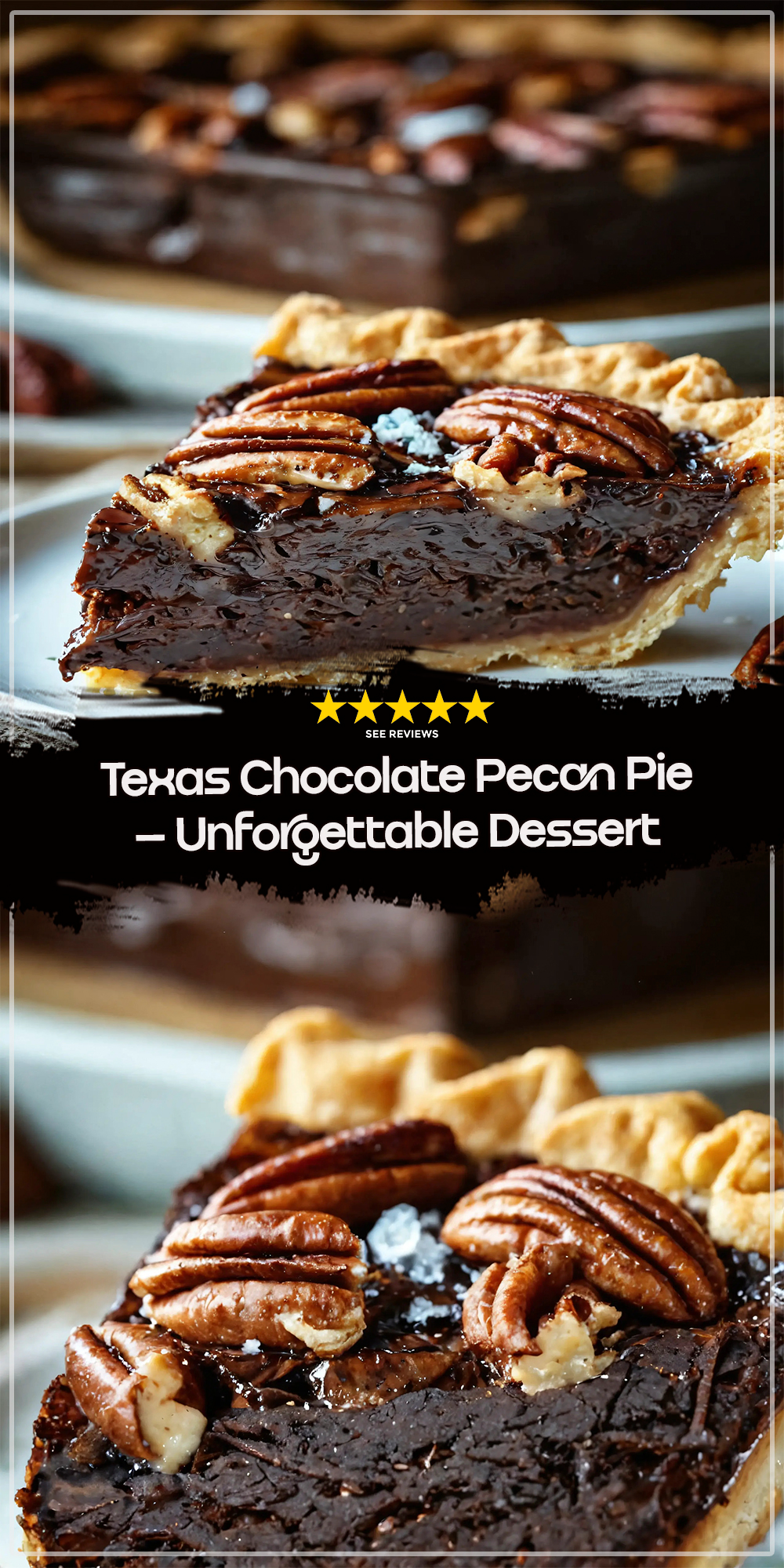 Texas Chocolate Pecan Pie – Unforgettable Dessert