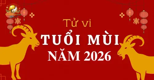 Tử Vi Tuổi Mùi Năm 2026.webp