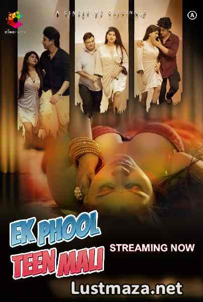 Ek Phool Teen Mali (2022) S01 E01-E02 CinePrime Hindi Hot Web Series | WEB-DL X264 1080p 720p 480p | Download