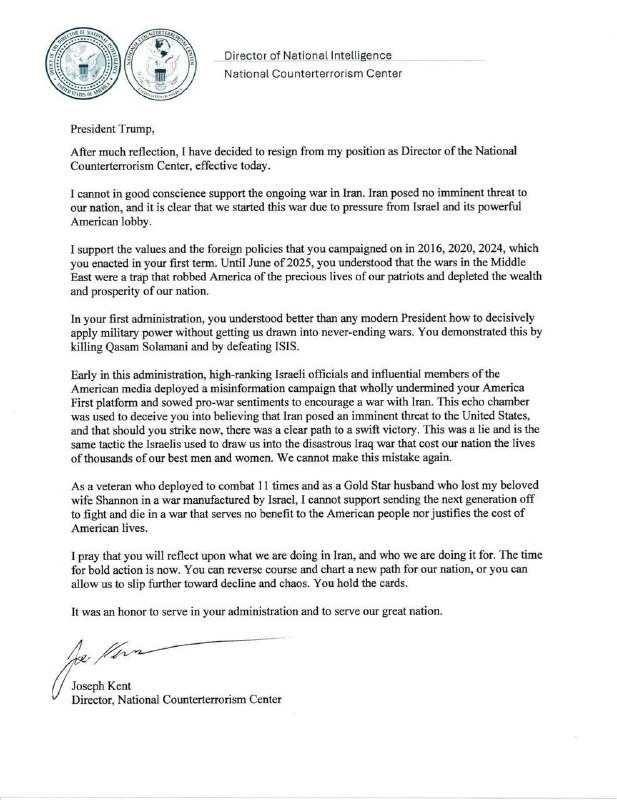 في رسالة استقالته.. مدير "المركز الوطني لمكافحة الإرهاب" في إدارة ترامب:

- لا أستطيع بضمير مرتاح أن أؤيد الحرب الدائرة في إيران، وإيران لم تُشكّل أي ...