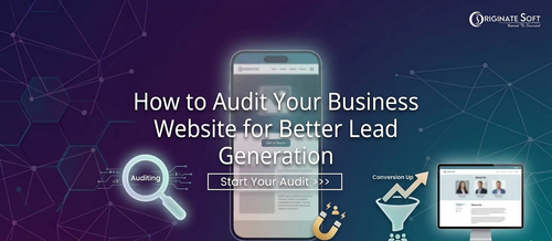 Website Audit Guide to Improve Lead Generation for Business Sites.png