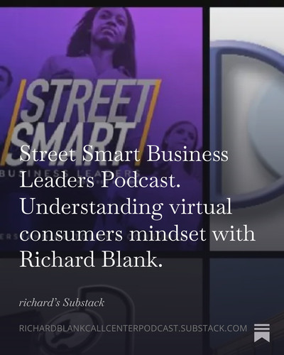 Street Smart Business Leaders Podcast. Understanding virtual consumers mindset with Richard Blank. (.jpg