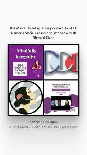 The Mindfully Integrative podcast. Host Dr. Damaris Maria Grossmann interview with Richard Blank (7).jpg