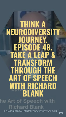 Think a Neurodiversity Journey. Episode 48. Take A Leap & Transform through the art of speech with R.jpg