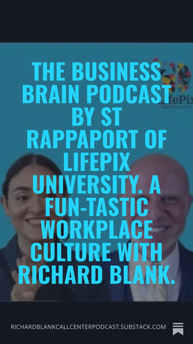 The business brain podcast by ST Rappaport of LifePix University. A Fun tastic Workplace Culture wit.jpg