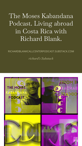 The Moses Kabandana Podcast. Living abroad in Costa Rica with Richard Blank. (11).jpg
