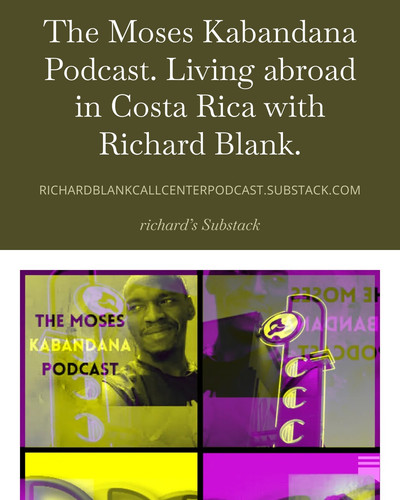 The Moses Kabandana Podcast. Living abroad in Costa Rica with Richard Blank. (5).jpg