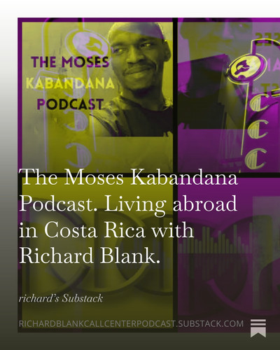 The Moses Kabandana Podcast. Living abroad in Costa Rica with Richard Blank. (6).jpg