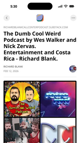 The Dumb Cool Weird Podcast by Wes Walker and Nick Zervas. Entertainment and Costa Rica Richard Blan.jpg