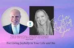 The Sheri Kaye Hoff Show How to Improve Sales, Leadership and Corporate Culture with Richard Blank c.jpg