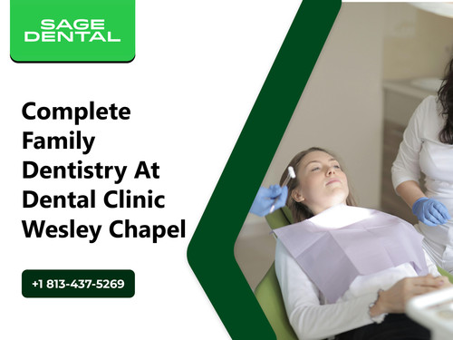 Complete Family Dentistry at Dental Clinic Wesley Chapel.jpg