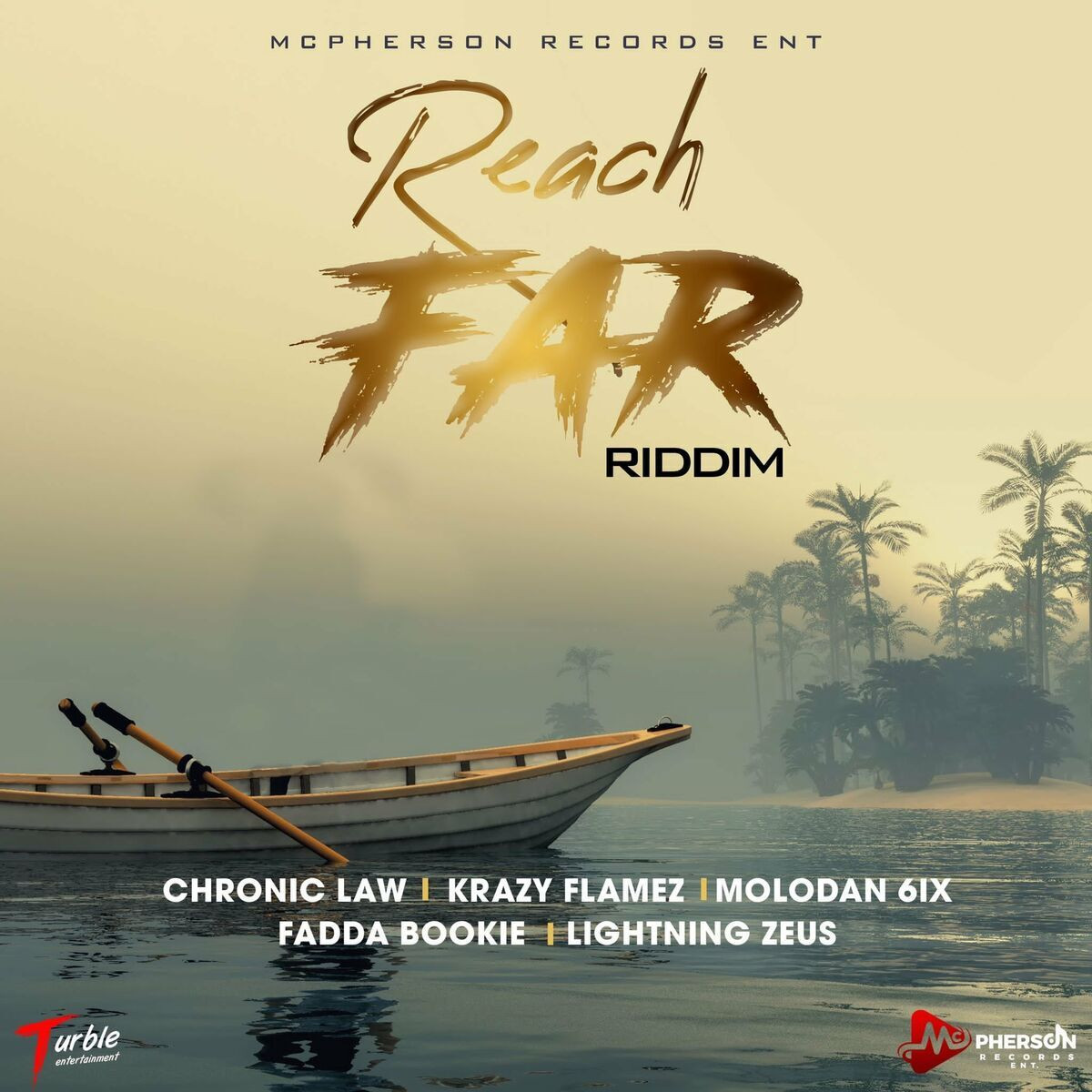 Reach Far Riddim (McPherson Records) 2022