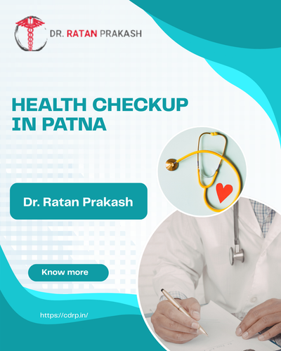 Full Body Checkup in Patna: Dr. Ratan Prakash.png