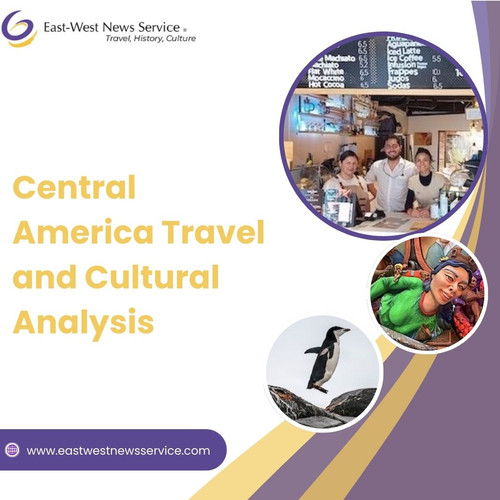 Get Central America Travel and Cultural Analysis for Modern Travelers.jpg