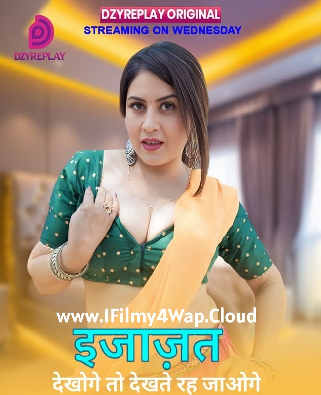 Ijazat (2026) S01E01 DzyrePlay Hindi Web Series HDRip X264 AAC 1080p | 720p Download