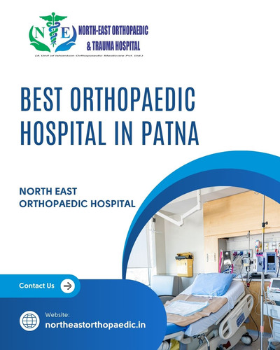 Best Orthopaedic Hospital in Patna: North East Orthopaedic Hospital.jpg