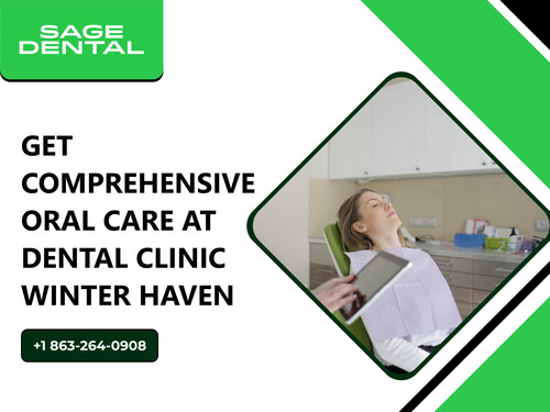 Get Comprehensive Oral Care at Dental Clinic Winter Haven.jpg