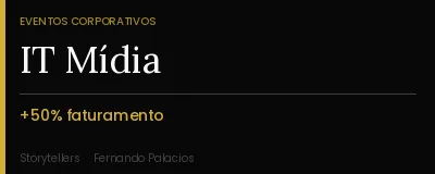 IT Mídia — Evento corporativo +50% faturamento