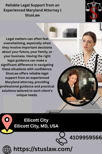 Reliable Legal Support from an Experienced Maryland Attorney StusLaw.jpg