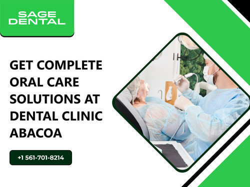 Get Complete Oral Care Solutions at Dental Clinic Abacoa.jpg
