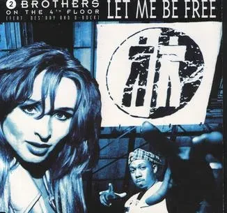 2 Brothers On The 4th Floor Let Me Be Free Extended Version .600.webp