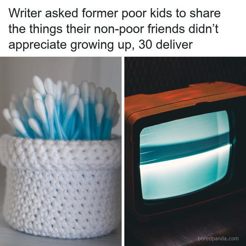 things poor kid didnt have.jpg