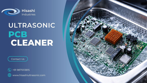 Ultrasonic PCB Cleaner by Hisashi Industries – High Precision Circuit Board Cleaning Machine.jpg