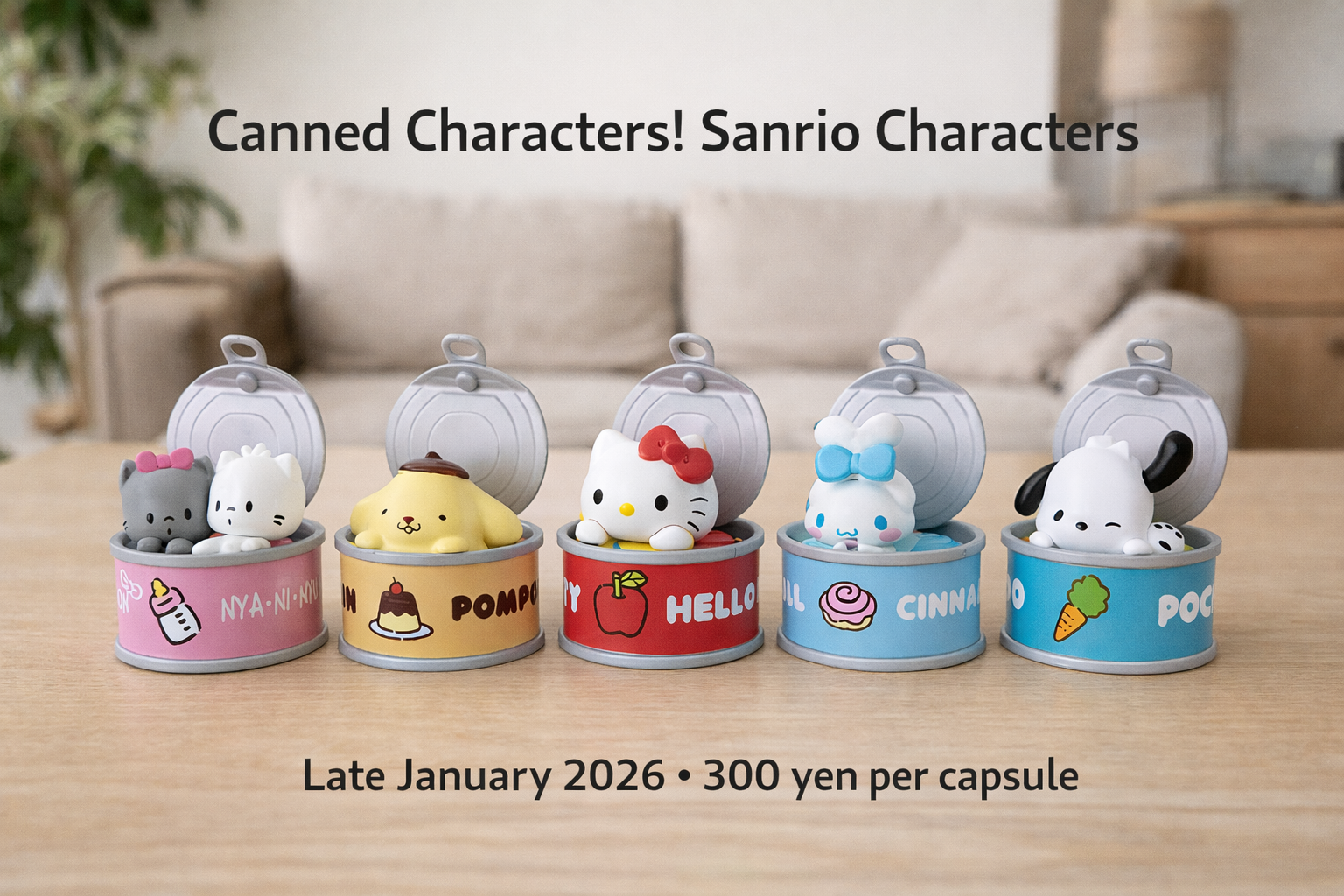 A Sanrio Capsule Series Emerging from the Tin A Sanrio Capsule Series Emerging from the Tin