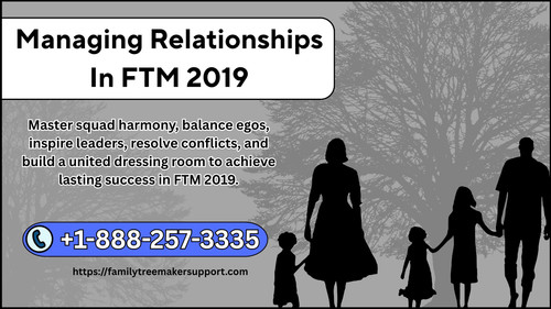 Managing Relationships In The FTM 2019.jpg