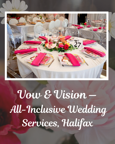 Vow & Vision — All-Inclusive Wedding Services, Halifax.png