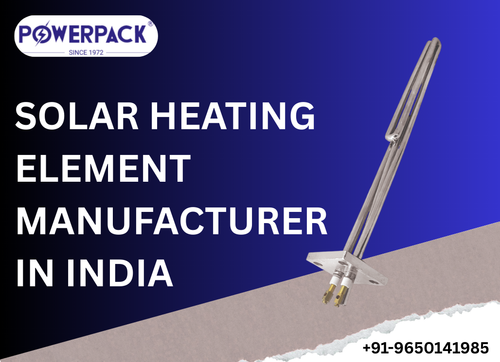 Durable Solar Heating Element Manufacturer in India | Power Pack Electricals.png
