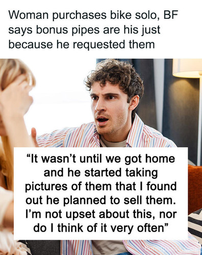 entitled boyfriend selling motorcycle pipes sharing.jpg