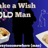 Make a Wish old man