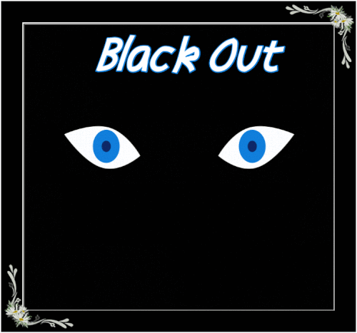 BLACK OUT.gif