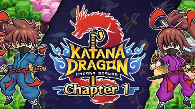 Katana Dragon: Chapter 1
