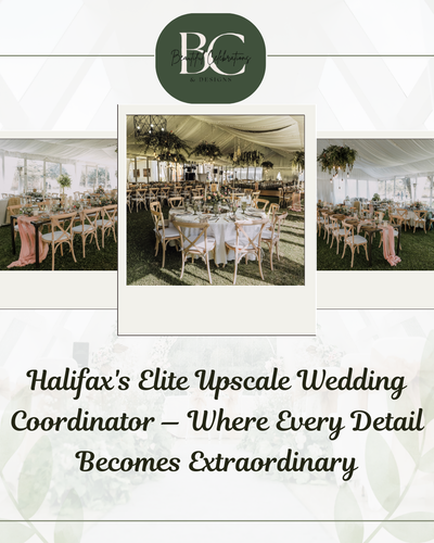 Halifax's Elite Upscale Wedding Coordinator — Where Every Detail Becomes Extraordinary.png