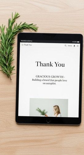 178 Flat lay of an iPad displaying a Thank You page and a sprig of rosemary Text GRACIOUS GROWTH Bui.jpg