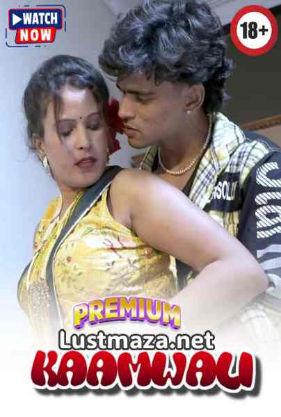 Kaamwali (2026) Uncut Hindi Hot Short Film | WEB-DL X264 1080p Download